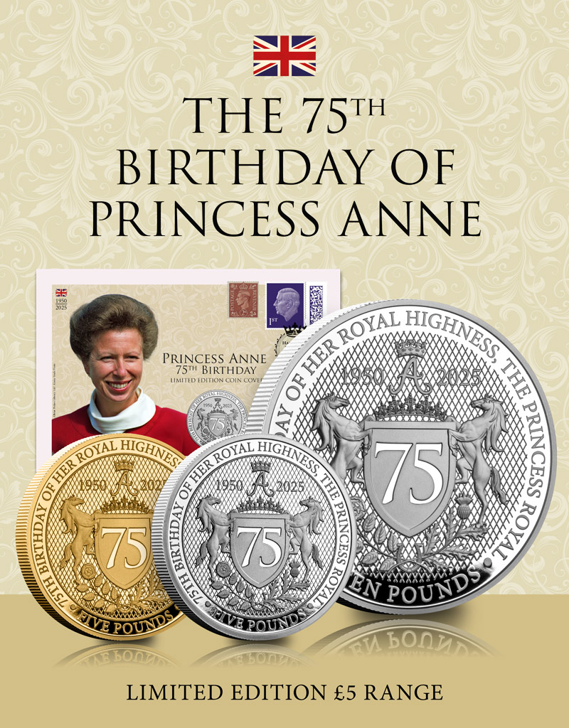 Princess Anne 75th Birthday 5 Range 8 - Princess Anne’s 75th Birthday Coin Range